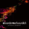 alexandermarkusundICH - Mit Pinselstrich und Fadenschein?! - EP